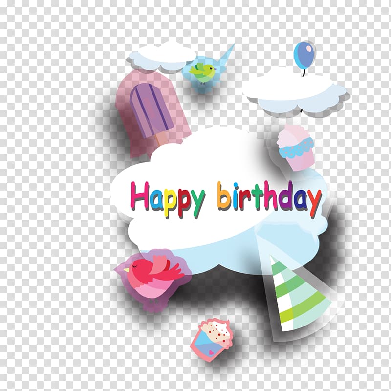 Birthday cake Happy Birthday to You , Happy Birthday material transparent background PNG clipart