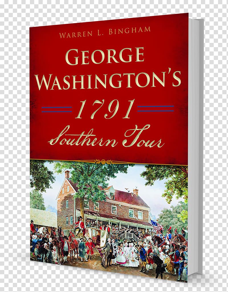 George Washington's 1791 Southern Tour Christmas ornament History Amazon.com Book, George Washington A Biography transparent background PNG clipart