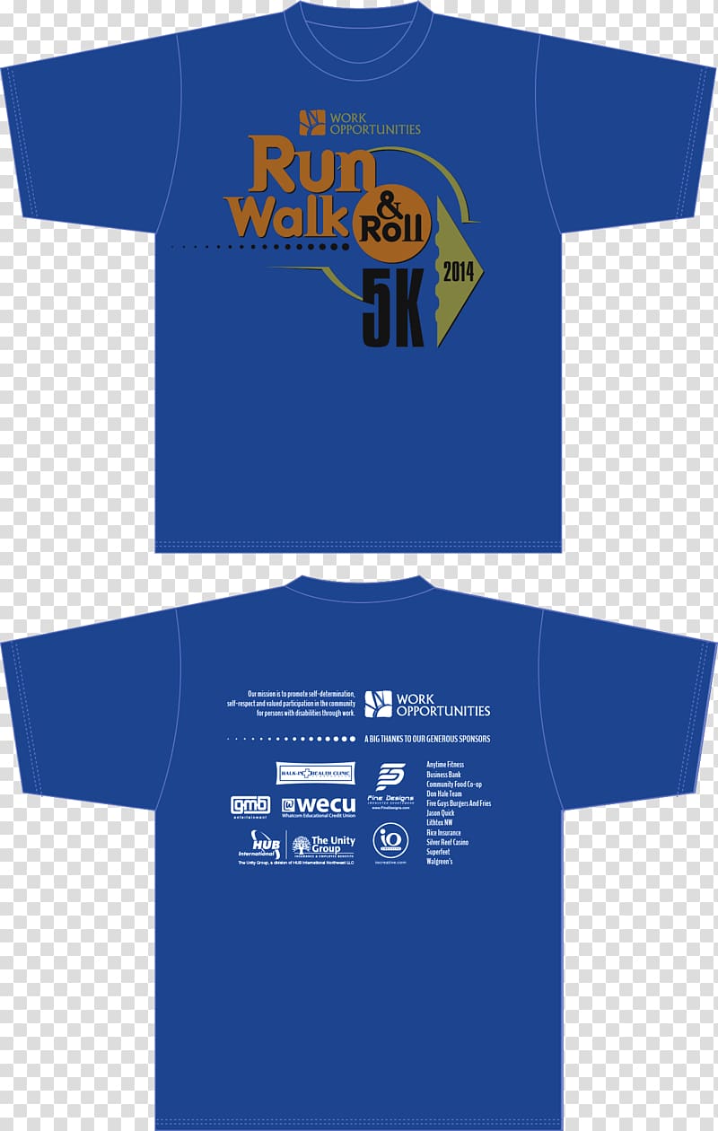 T-shirt Walk, Run, Roll 5K Run, Walk, & Roll 10K Graphic Designer, typography t shirt deisgn transparent background PNG clipart