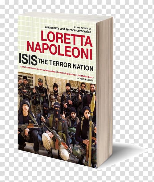 ISIS: The Terror Nation The Islamist Phoenix: The Islamic State (ISIS) and the Redrawing of the Middle East Seven Stories Press Islamic State of Iraq and the Levant STXE6FIN GR EUR, Abu Musab Alzarqawi transparent background PNG clipart