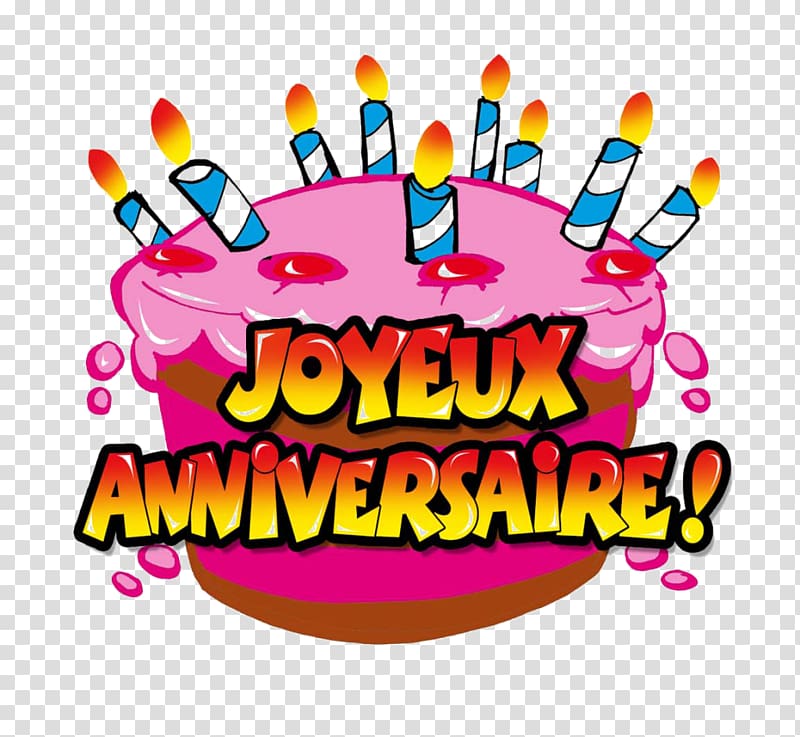 Birthday cake Carte d\'anniversaire Text Bon anniversaire, birthday transparent background PNG clipart