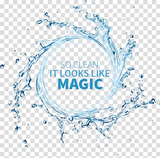 so clean it look like magic text, Water cycle Water Services Drop, cleaning transparent background PNG clipart