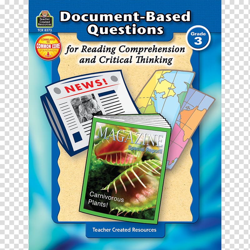 Document-Based Questions for Reading Comprehension and Critical Thinking Paired Passages: Linking Fact to Fiction Grade 3 Essay Homework, Creative Cover Book transparent background PNG clipart