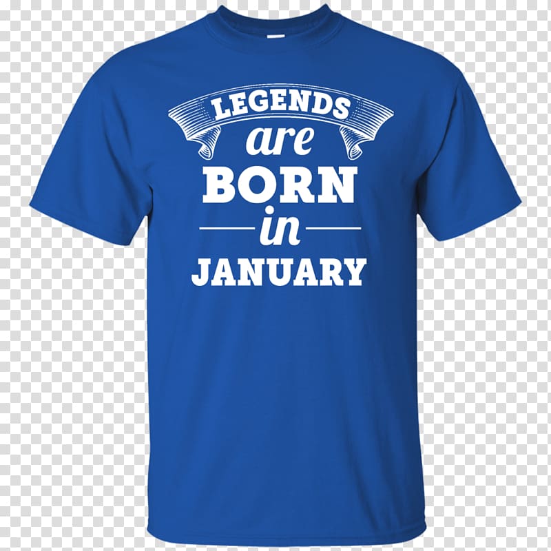 T-shirt Hoodie Clothing Gildan Activewear, legends are born transparent background PNG clipart