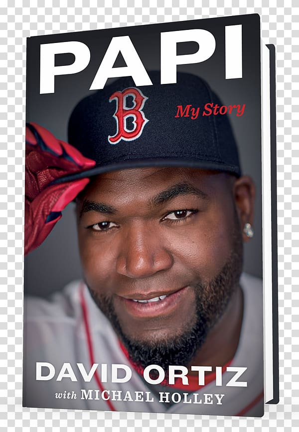 Papi: My Story Michael Holley War Room: The Legacy of Bill Belichick and the Art of Building the Perfect Team Patriot Reign Belichick and Brady: Two Men, the Patriots, and How They Revolutionized Football, book transparent background PNG clipart