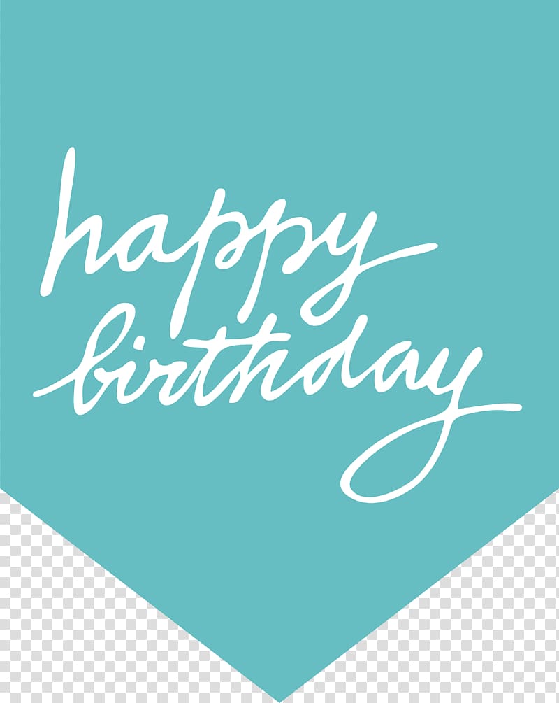 Happy Birthday to You, Birthday label design transparent background PNG clipart