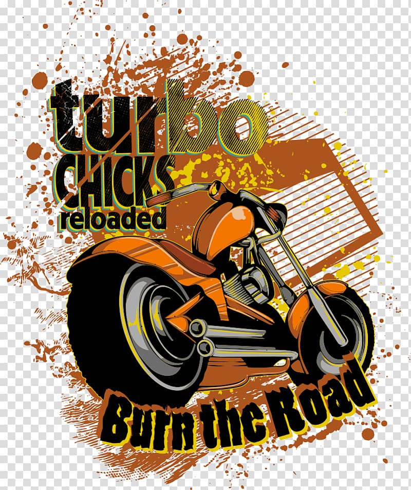 Turbo Chicks Reloaded Burn The Road motorcycle art illustration, T-shirt Poster Hoodie Motorcycle, motorcycle printing transparent background PNG clipart