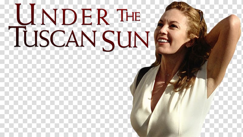 Diane Lane Under the Tuscan Sun Hollywood Film 0, Under The Sun Riddim transparent background PNG clipart