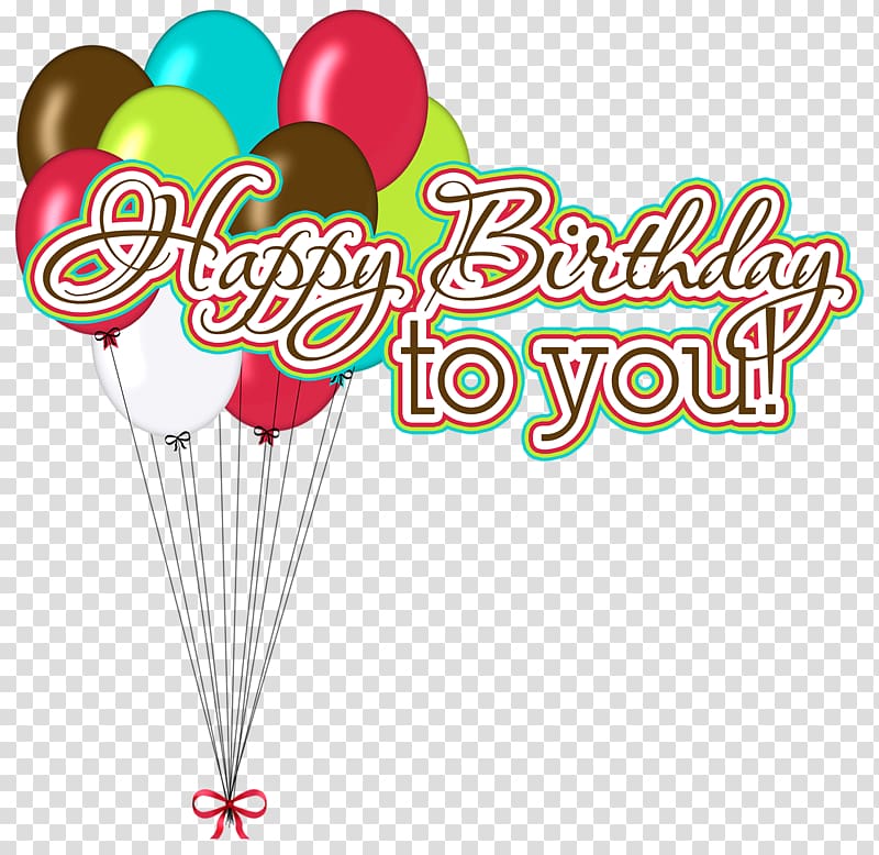 Happy Birthday to You Greeting card Wish , happy Birthday transparent background PNG clipart