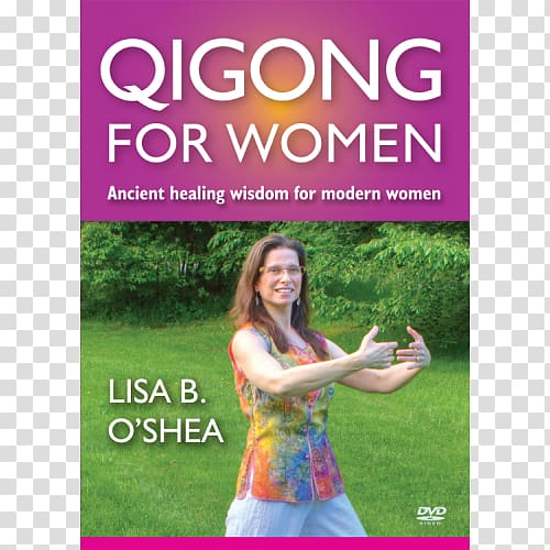 Qigong for Healing Qigong for Women: Low-Impact Exercises for Enhancing Energy and Toning the Body Tai chi, qigong transparent background PNG clipart