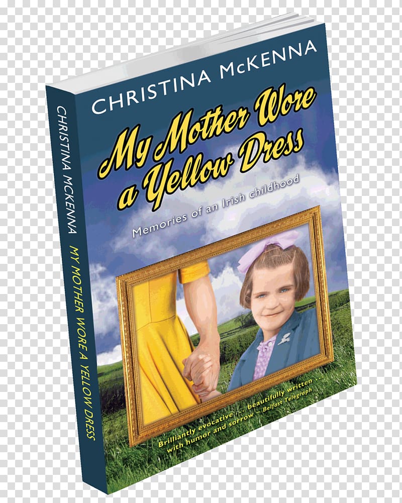 My Mother Wore a Yellow Dress Book, childhood memories transparent background PNG clipart