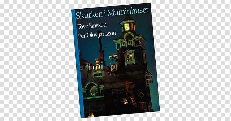 An Unwanted Guest Skurken i Muminhuset, Bøker, Bøker på svensk Swedish language Book Swedes, moomins transparent background PNG clipart