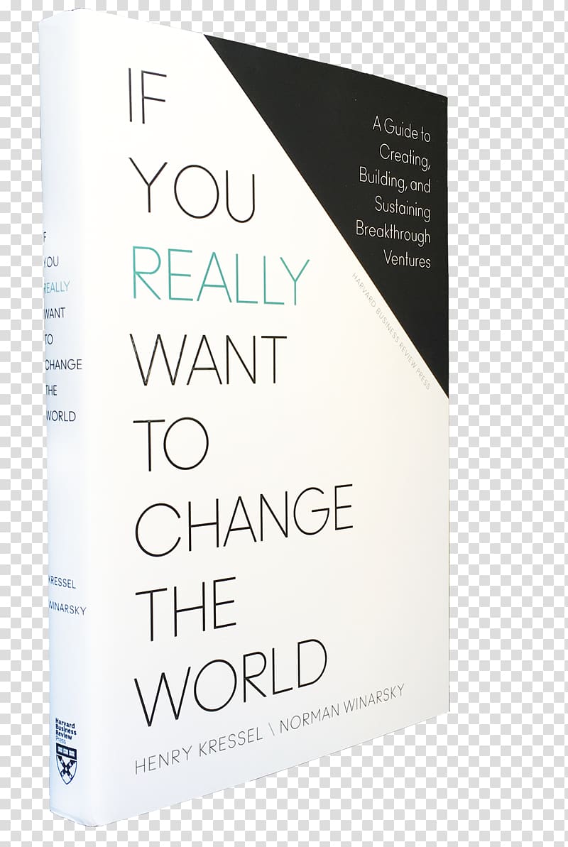 If You Really Want to Change the World: A Guide to Creating, Building, and Sustaining Breakthrough Ventures Brand Font, others transparent background PNG clipart