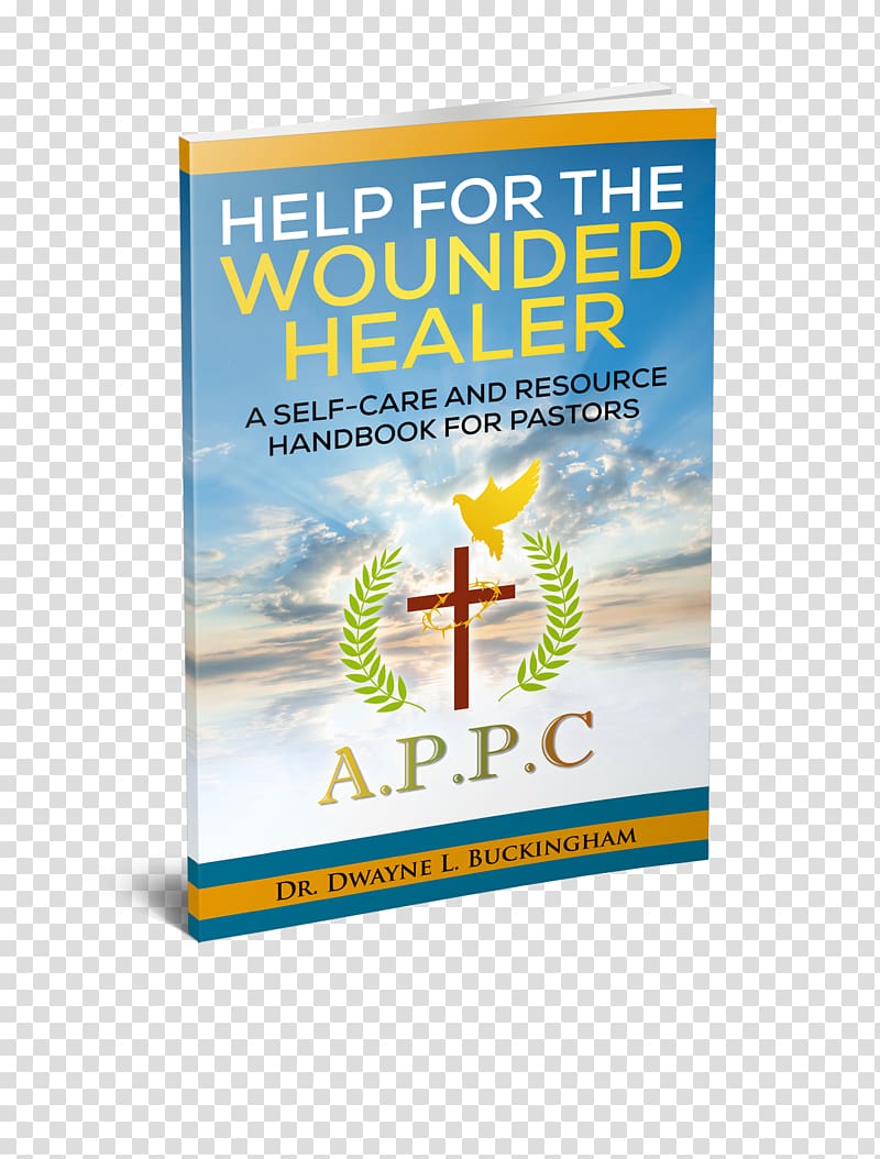 Help for the Wounded Healer: A Self-Care and Resource Handbook for Pastors Advertising Brand Water, Self Help transparent background PNG clipart