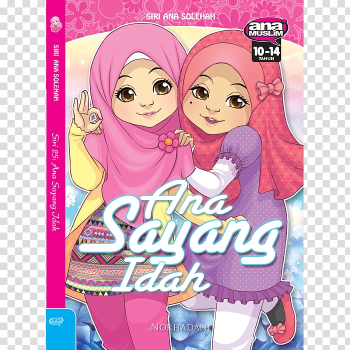 ANA SAYANG IDAH ANA MANISNYA Publication Muslim Wish list, islamic Shopping transparent background PNG clipart