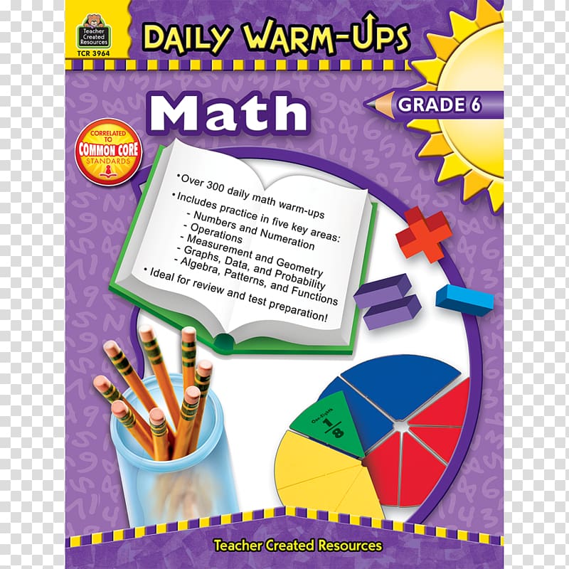 Math, Grade 3 Daily Warm-Ups Math, Grade 5 Math, Grade 6 Mathematics Sixth grade, Mathematics transparent background PNG clipart