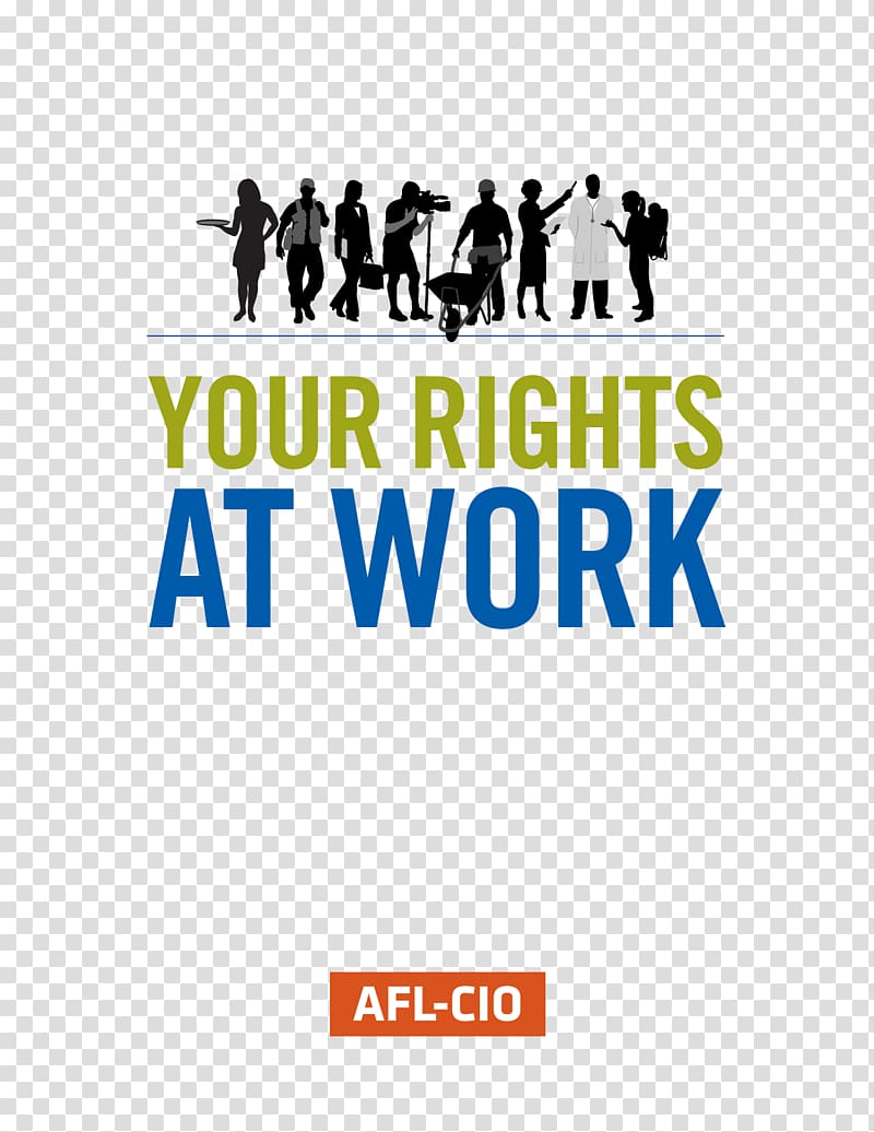Trade union Labor rights Ditch Your Inner Critic at Work: Evidence-Based Strategies to Thrive in Your Career AFL–CIO, Chief Information Officer transparent background PNG clipart