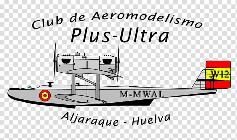 Aljaraque Hobby Huelva Model aircraft Radio-controlled aircraft Association, plus ultra transparent background PNG clipart