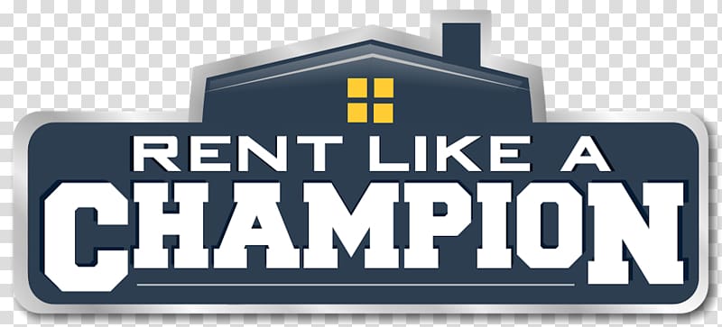 Rent Like A Champion Renting Vacation rental Business House, rent transparent background PNG clipart