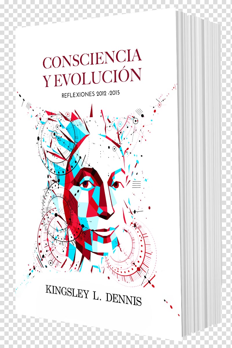 Consciencia y Evolucion: Reflexiones 2012-2015 Reflections: A Collected Tapestry of Thoughts Book Author Paperback, book transparent background PNG clipart