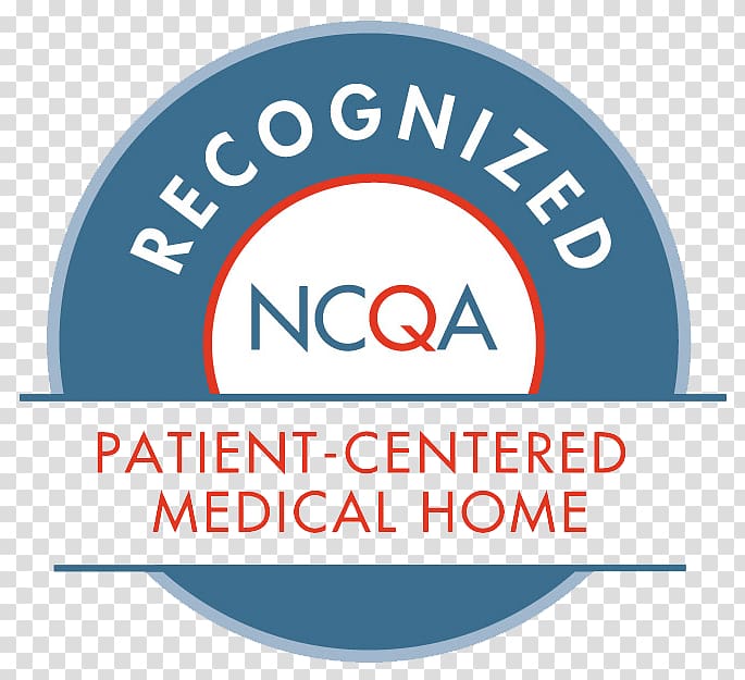 Medical home National Committee for Quality Assurance Health Care ...