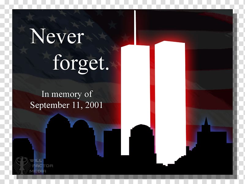 World Trade Center September 11 attacks, Never forget transparent background PNG clipart