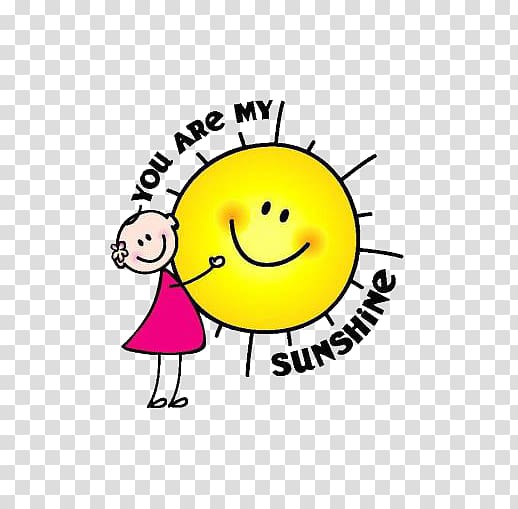 You Are My Sunshine Foundation Child Sunlight, Sunshine cartoon sun transparent background PNG clipart