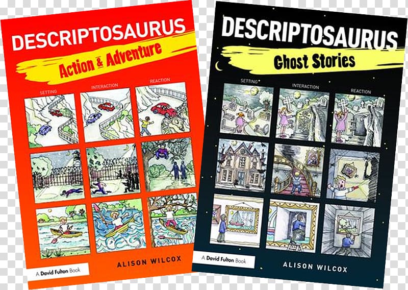 Descriptosaurus: Ghost Stories Descriptosaurus : Supporting Creative Writing for Ages 8-14 Descriptosaurus: Action & Adventure Book Paperback, Creative Writing Books Beginners transparent background PNG clipart