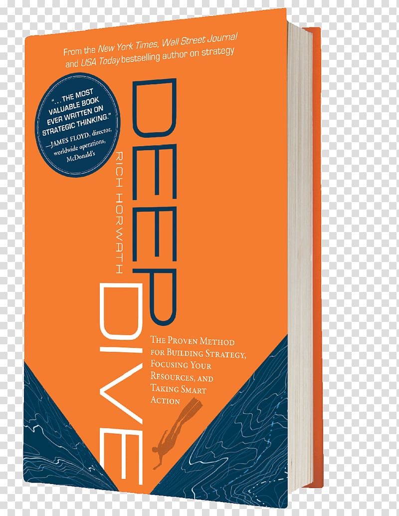 Deep Dive: The Proven Method for Building Strategy, Focusing Your Resources, and Taking Smart Action Amazon.com Lean HR Strategic Thinking: A Four Piece Puzzle Elevate: The Three Disciplines of Advanced Strategic Thinking, book transparent background PNG clipart