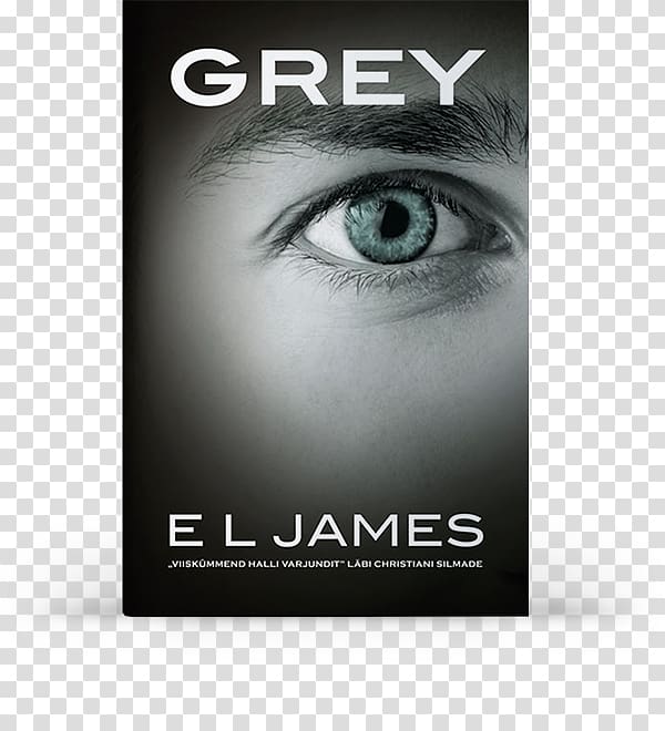 Grey: Fifty Shades of Grey As Told by Christian Darker: Fifty Shades Darker as Told by Christian Paperback, grey anastasia transparent background PNG clipart