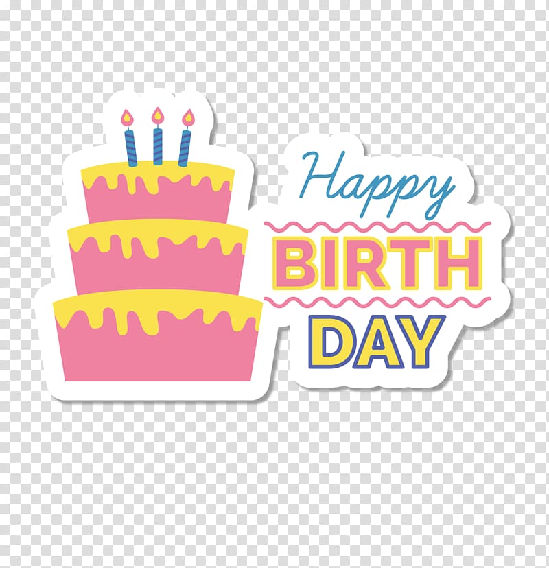 pink and yellow birthday cake illustration with text overlay, Paper Birthday cake Happy Birthday to You Sticker, Color white Happy birthday material WordArt transparent background PNG clipart