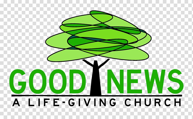 Good News Church Nondenominational Christianity GoodNewsNetwork, good news transparent background PNG clipart