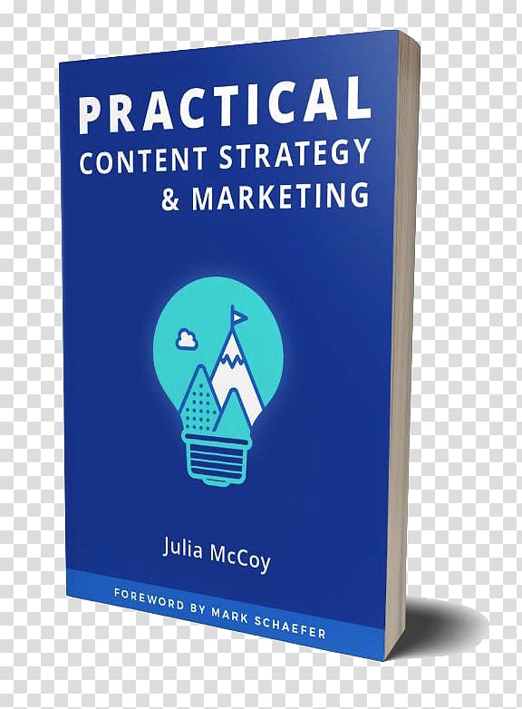 Practical Content Strategy and Marketing: The Content Strategy Certification Course Student Guidebook The Online Course Accountability Journal Planner: The Practical Content Strategy Certification Course Content marketing, Marketing transparent background PNG clipart