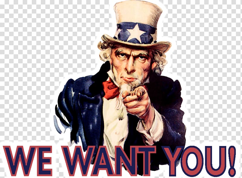 Uncle Sam with we want you typed text, James Montgomery Flagg United States Uncle Sam Wants You: World War I and the Making of the Modern American Citizen Posters in History, uncle transparent background PNG clipart