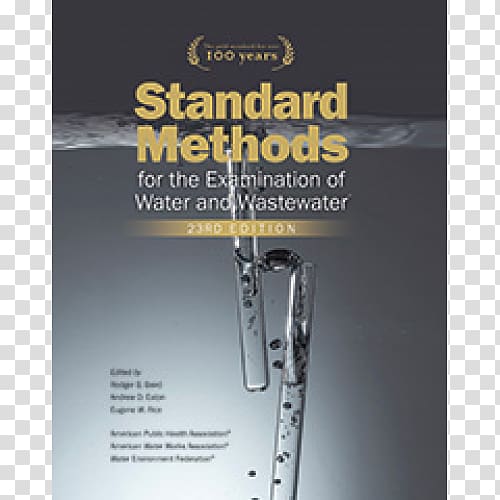 Standard Methods for the Examination of Water and Wastewater: Including Bottom Sediments and Sludges American Water Works Association Water Services, water transparent background PNG clipart