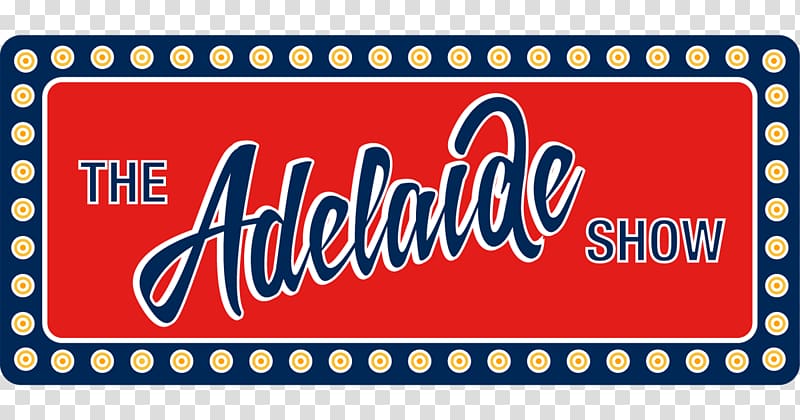 Royal Adelaide Show The Adelaide Show Podcast Television show Game show, others transparent background PNG clipart