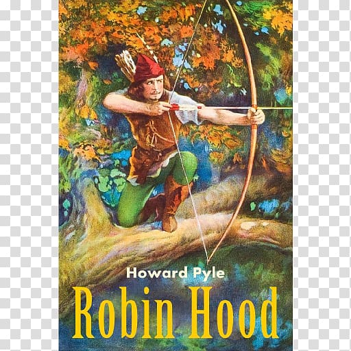 The Tales of Robin Hood Robert of Wakefield: Robin Hood's Father Adventure Film, Robin Hood Mischief In Sherwood transparent background PNG clipart