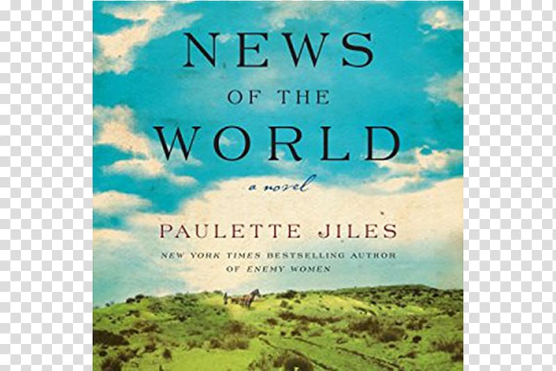 News of the World: A Novel Book Amazon.com News of the World, Paulette Jiles The Weight of Silence, book transparent background PNG clipart