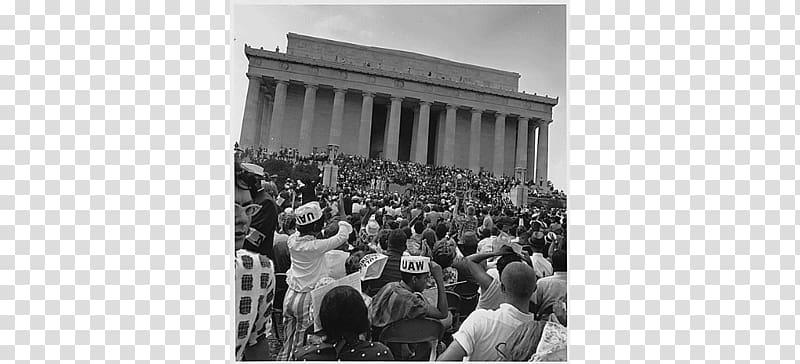 Lincoln Memorial African-American Civil Rights Movement March on Washington for Jobs and Freedom Montgomery bus boycott Relative deprivation thesis, National Records And Archives Authority transparent background PNG clipart