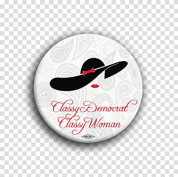 Republican Party Politics Button Safety pin Democratic Party, CLASSY WOMAN transparent background PNG clipart