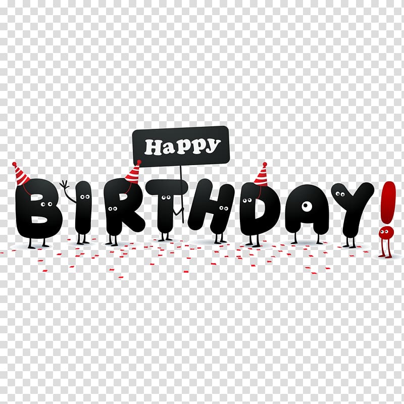 Happy Birthday to You Wish , Cartoon Happy Birthday English font transparent background PNG clipart