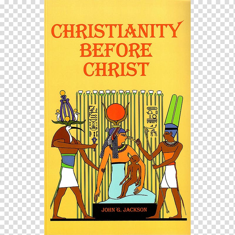Christianity Before Christ The World\'s Sixteen Crucified Saviors African Christianity: An African Story Old Testament, parched library transparent background PNG clipart