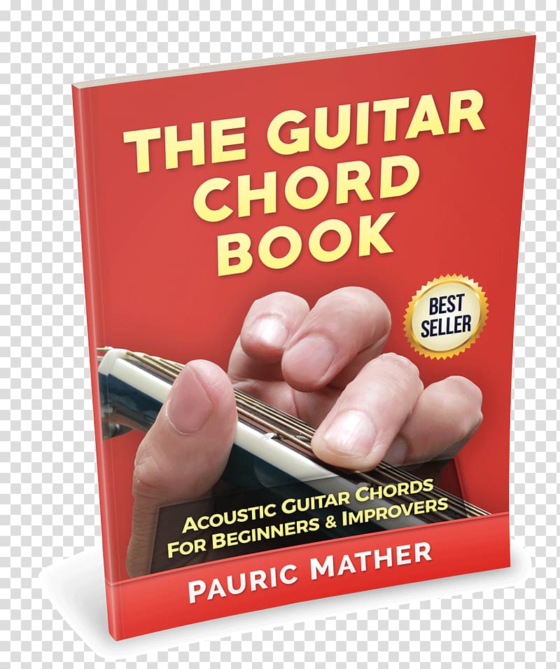 Guitar Chords for Beginners: The Ultimate Teach Yourself Guitar Chord Book The Troubadour Guitar Chord Book: A Complete Library of Chords in Standard Tuning, guitar transparent background PNG clipart