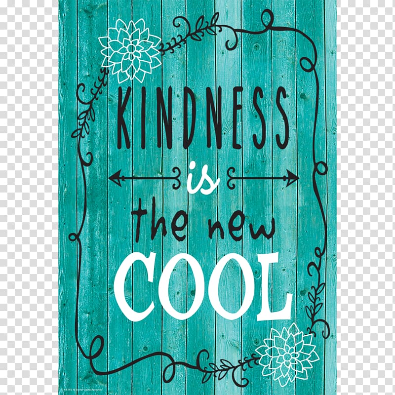 Teacher created resources Tcr7412 kindness is the new cool poster Teacher created resources Tcr7412 kindness is the new cool poster Graphic design Font, cool poster transparent background PNG clipart