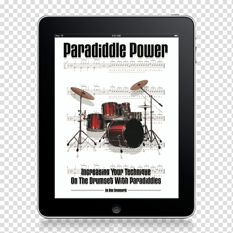 Paradiddle Power (Music Instruction): Increasing Your Technique on the Drumset with Paradiddles The Drummer: 100 Years of Rhythmic Power and Invention, drum transparent background PNG clipart