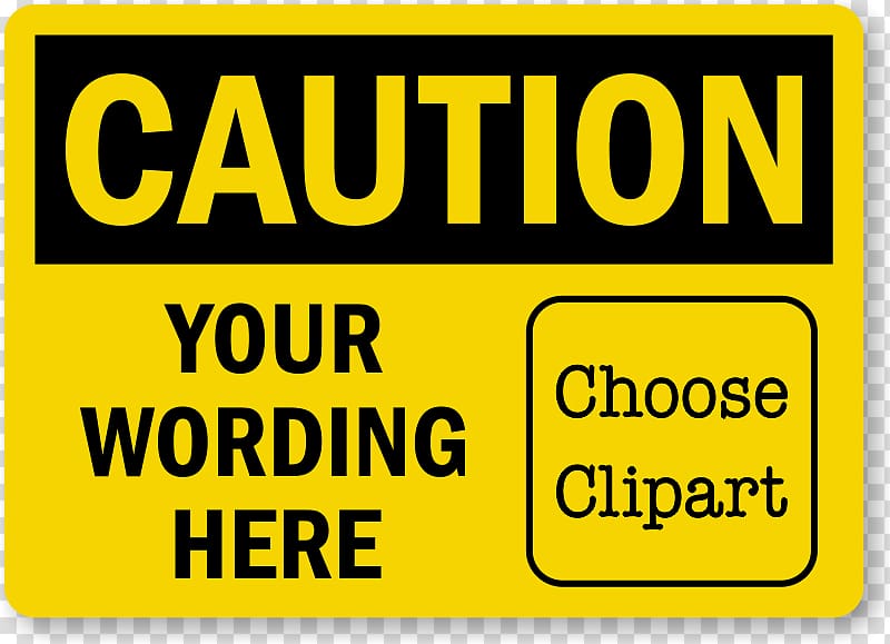 Warning sign Occupational Safety and Health Administration , Caution transparent background PNG clipart