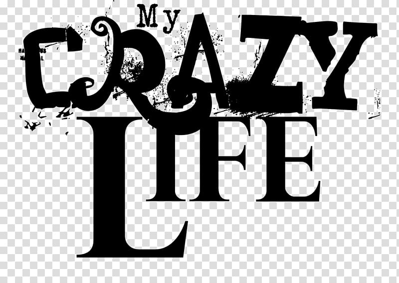Crazy Life Quotation Gnarls Barkley, crazy transparent background PNG clipart