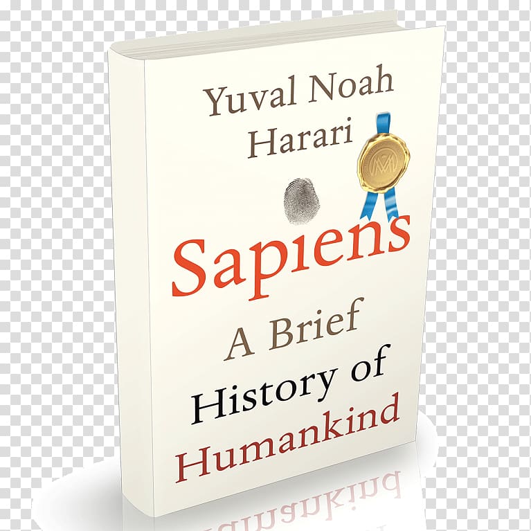 Sapiens: A Brief History of Humankind Homo Deus: A Brief History of Tomorrow Homo sapiens E-book Author, others transparent background PNG clipart