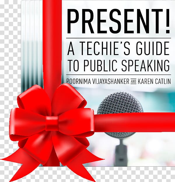 Present! a Techie\'s Guide to Public Speaking How to Transform Your Ideas Into Software Products: A Step-By-step Guide for Validating Your Ideas and Bringing Them to Life! Speech Amazon.com Book, book transparent background PNG clipart