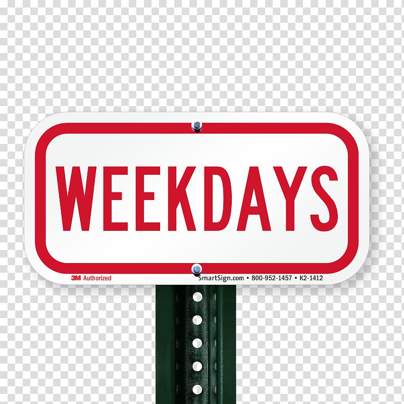 Traffic sign Road RemaDays Warschau One-way traffic, weekdays transparent background PNG clipart